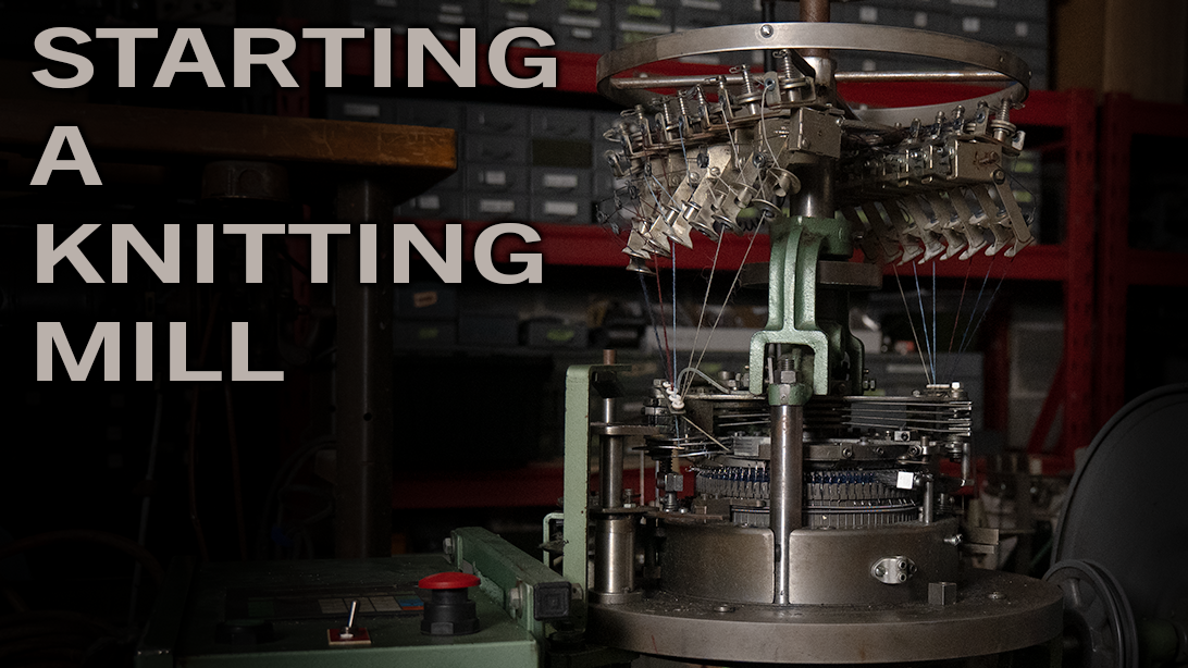 Starting A Knitting Mill